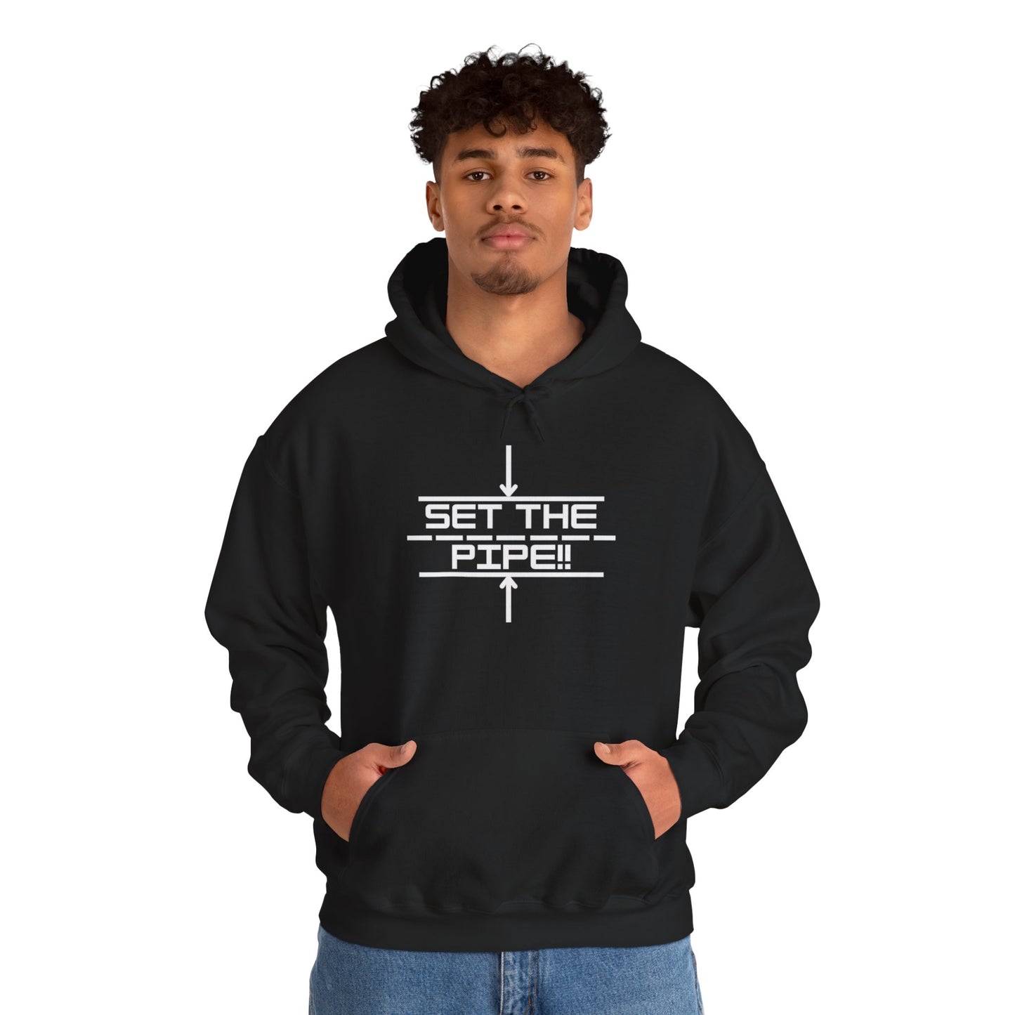 SET THE PIPE!! Unisex Hoodie