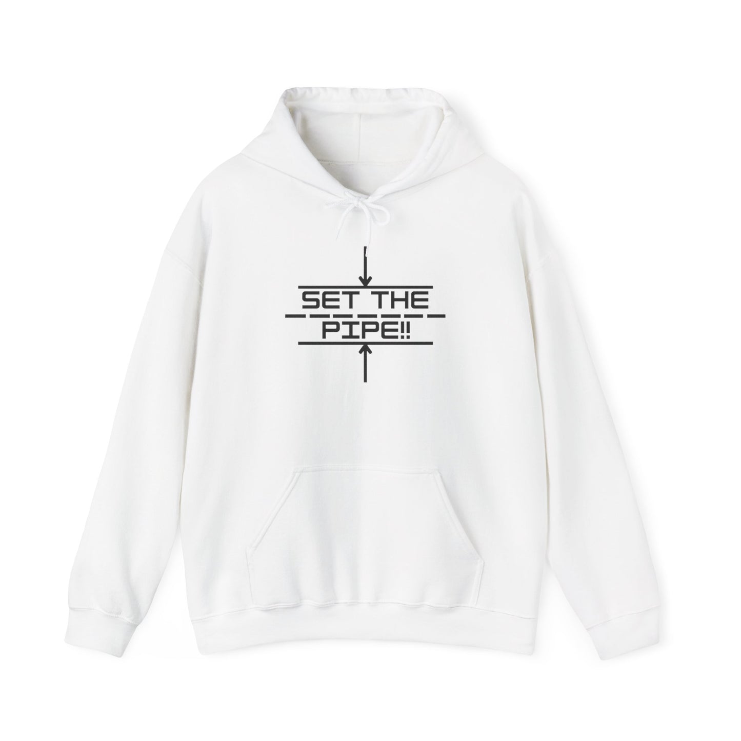 SET THE PIPE!! Unisex Hoodie