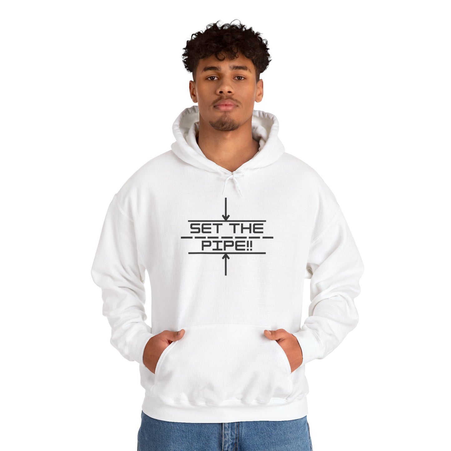 SET THE PIPE!! Unisex Hoodie