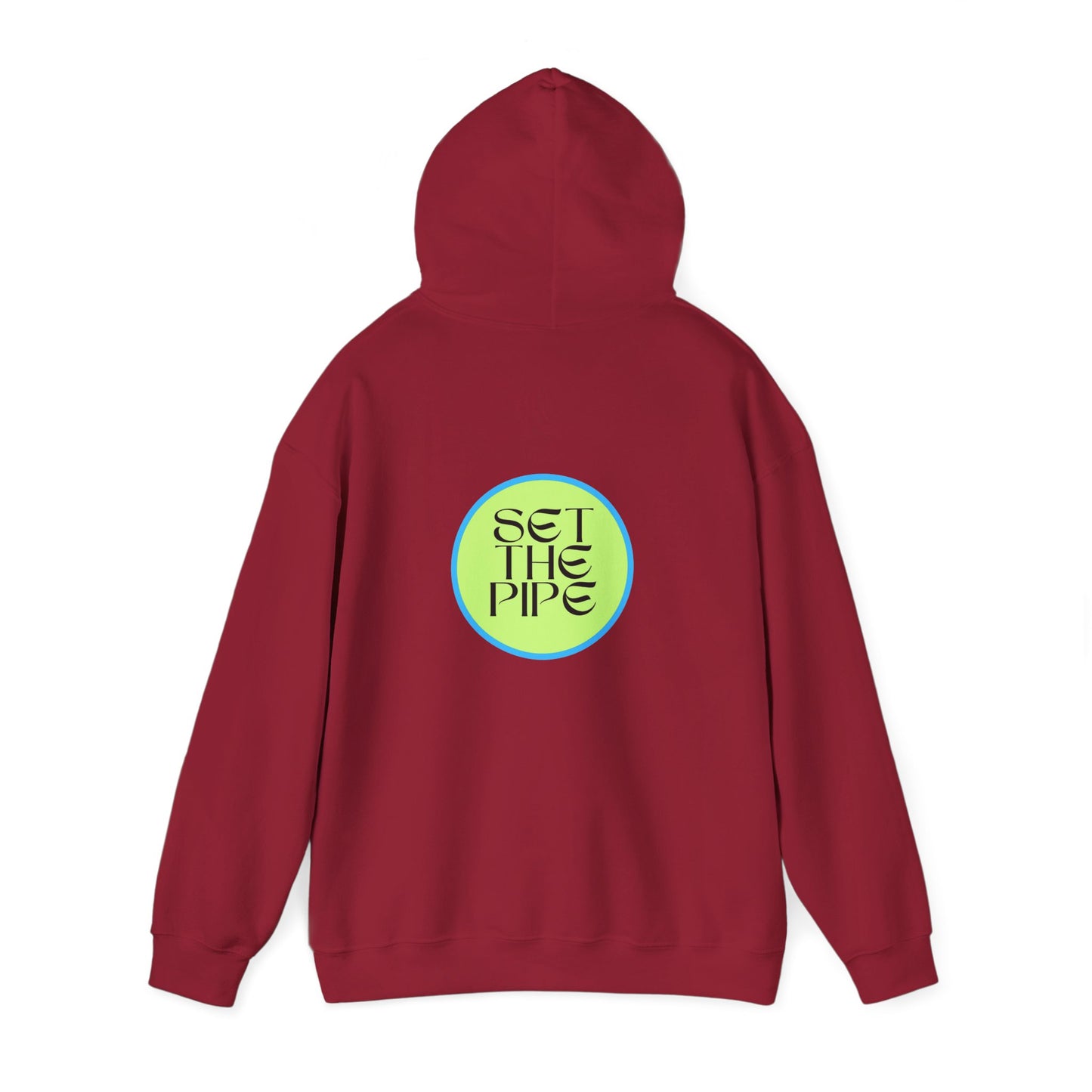 SET THE PIPE!! Unisex Hoodie