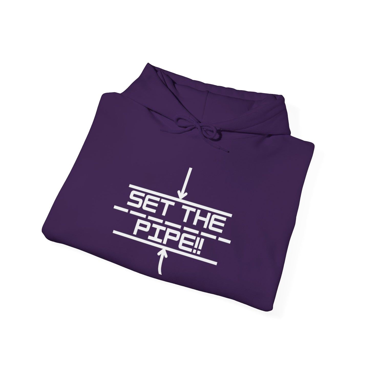 SET THE PIPE!! Unisex Hoodie