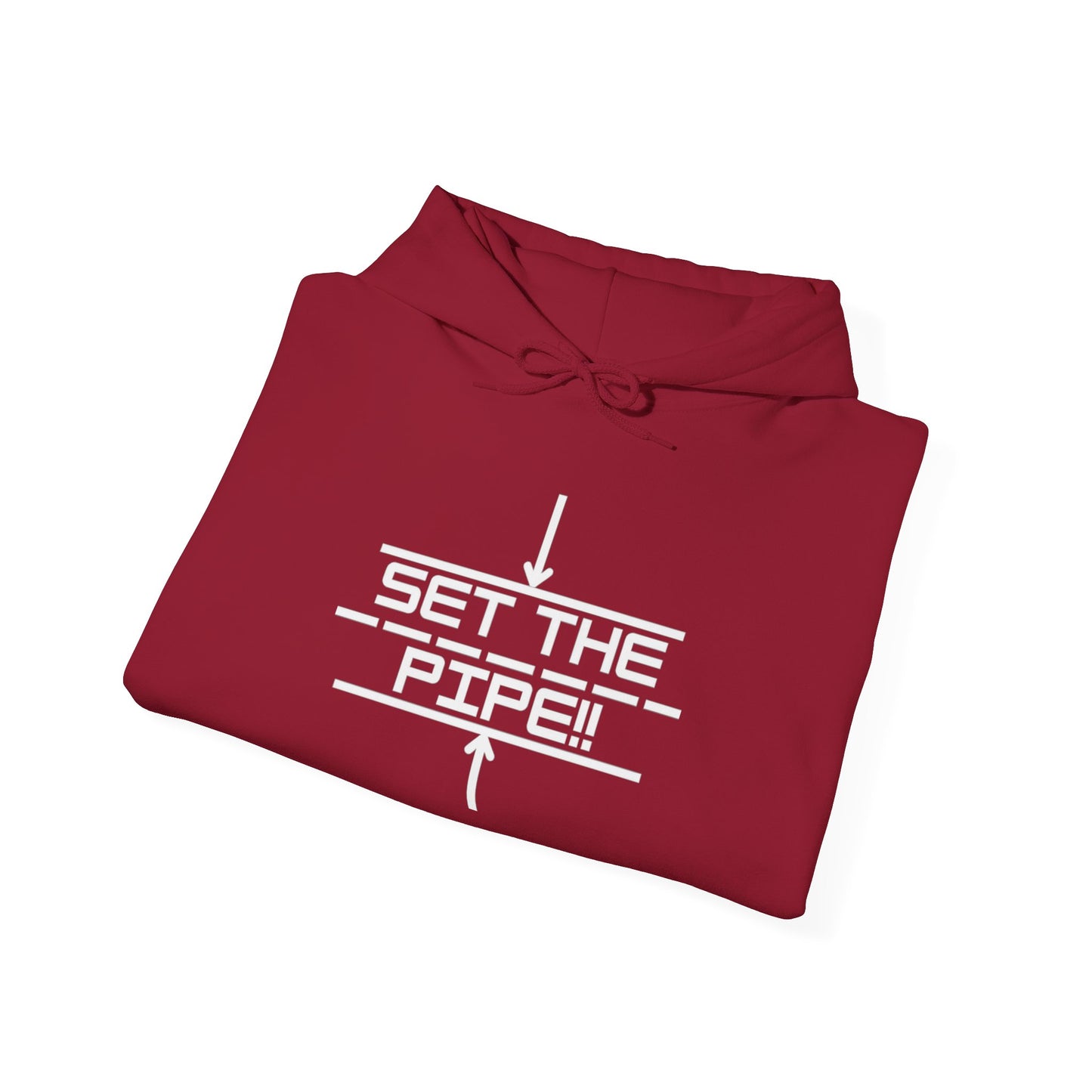 SET THE PIPE!! Unisex Hoodie