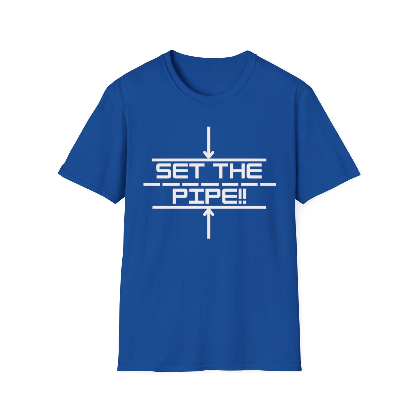 SET THE PIPE!! Unisex Softstyle T-Shirt