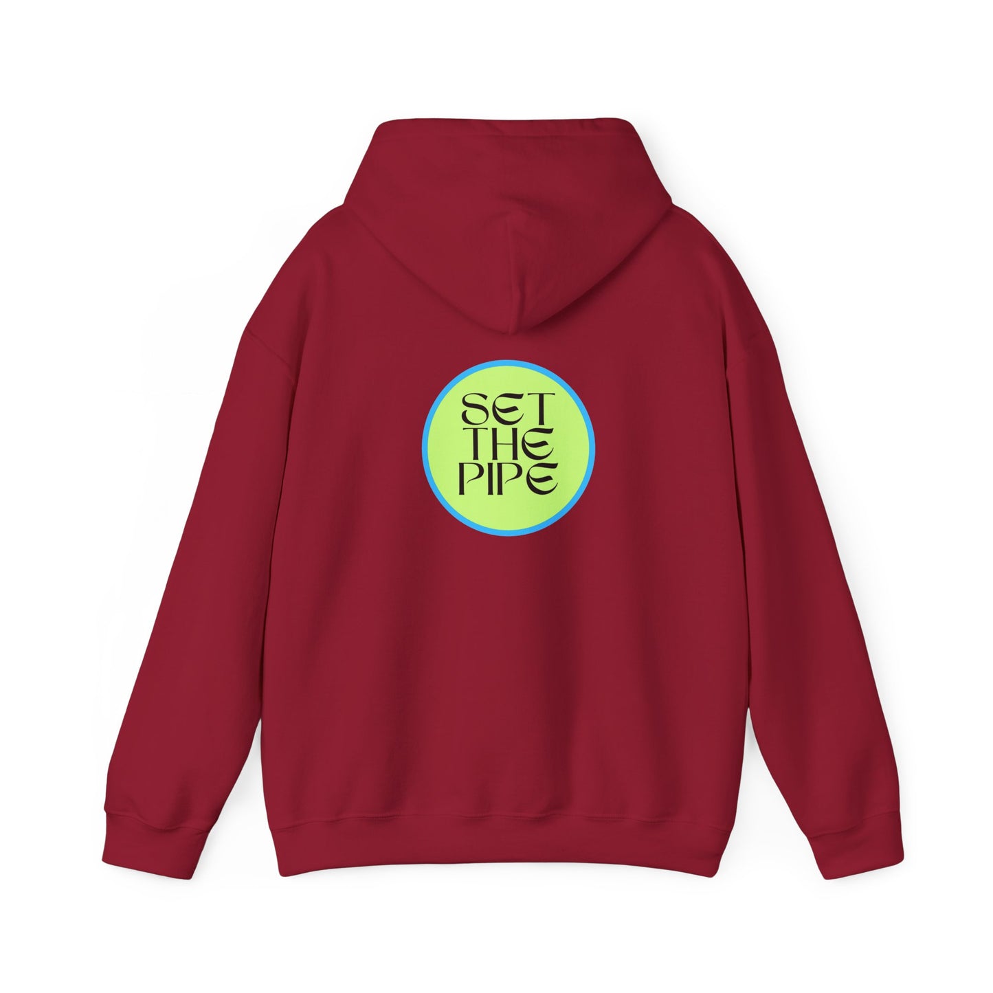 SET THE PIPE!! Unisex Hoodie