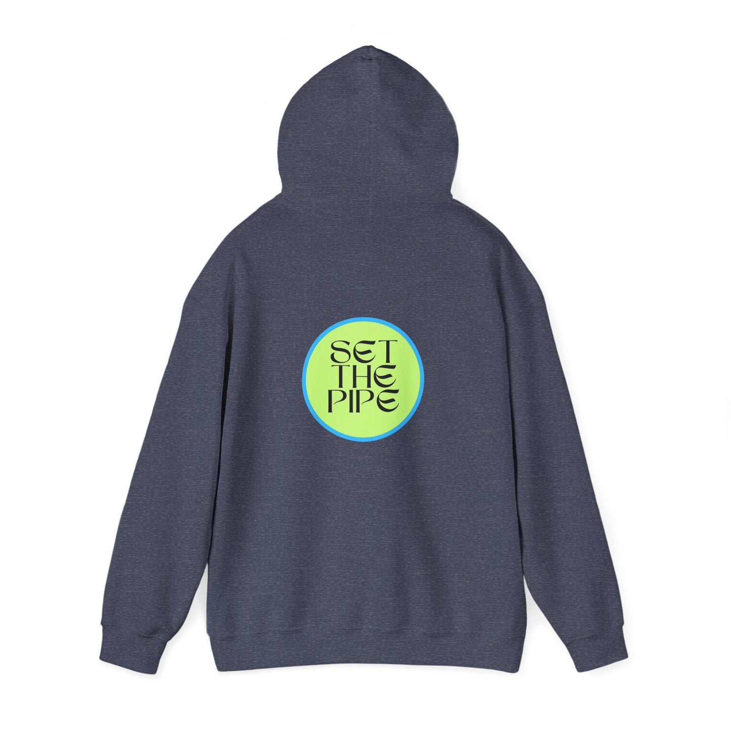 SET THE PIPE!! Unisex Hoodie