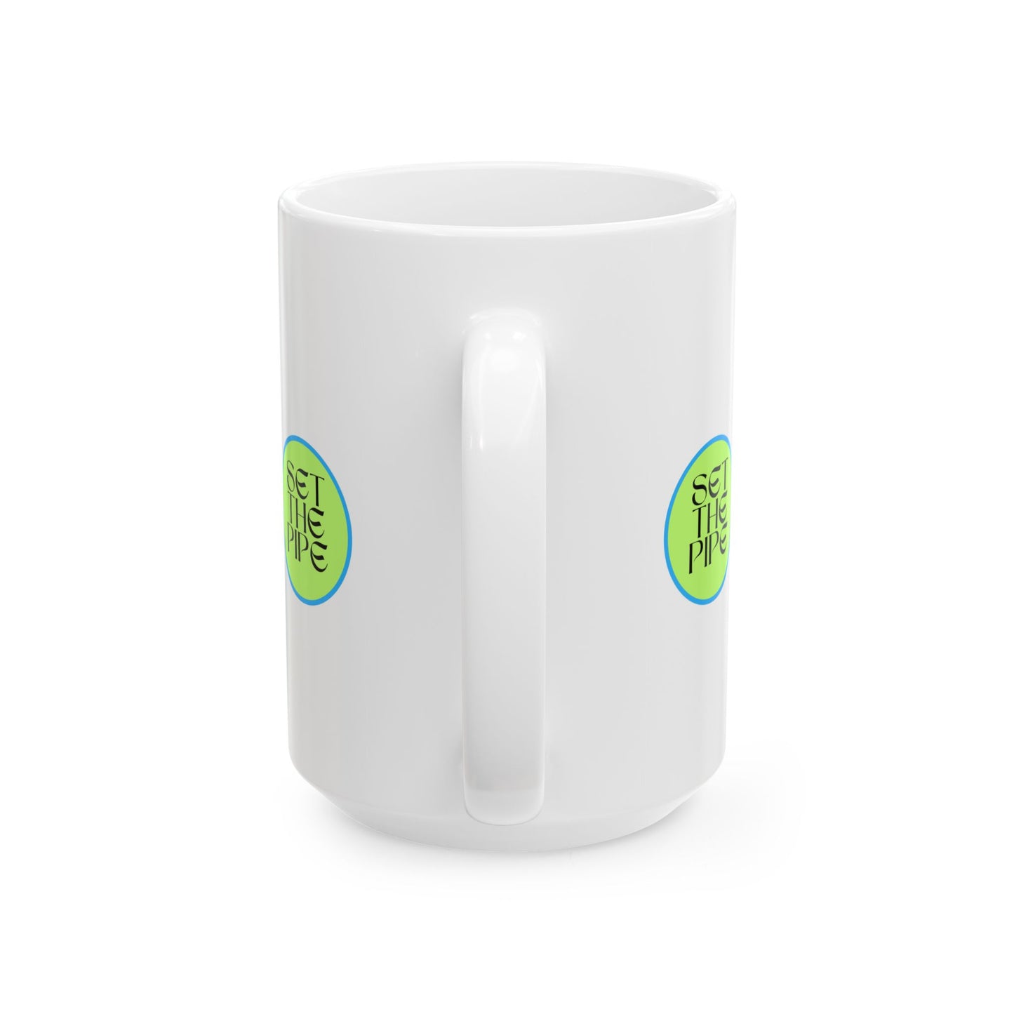 ‘Set the Pipe’ Ceramic Coffee Mug