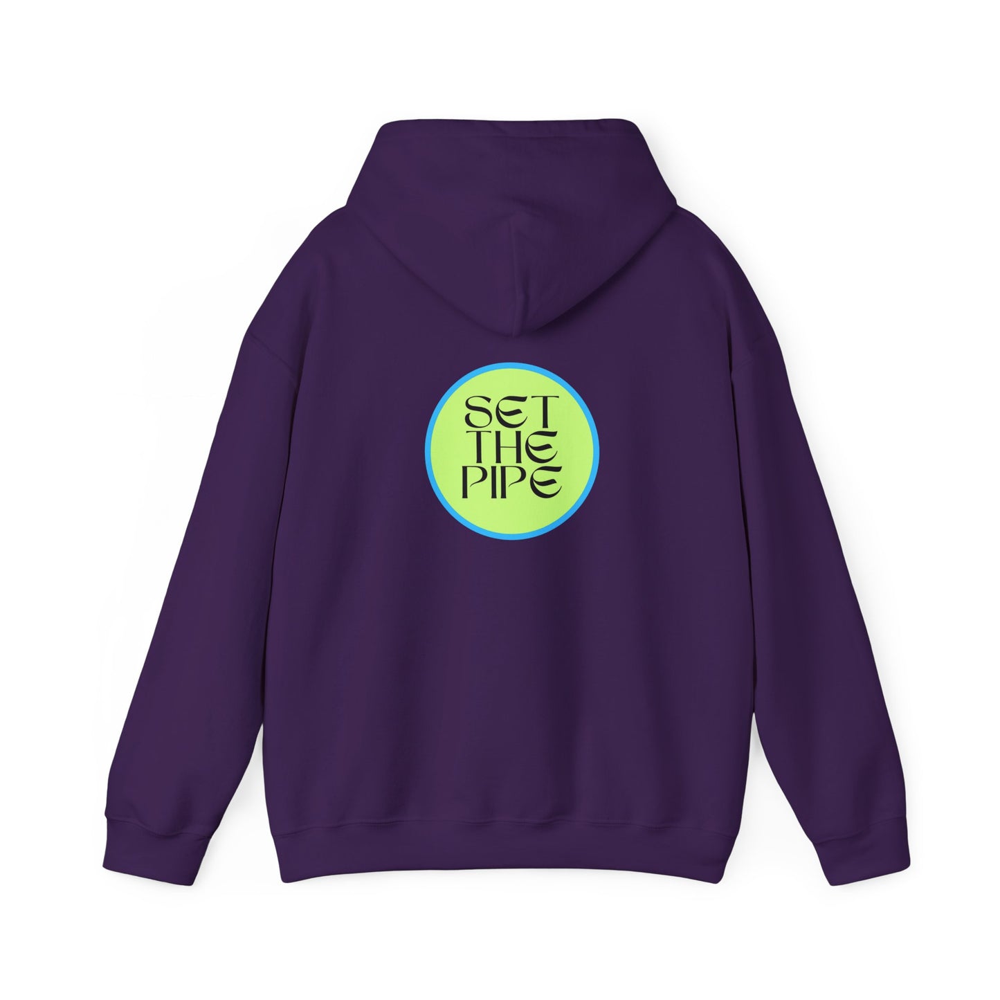 SET THE PIPE!! Unisex Hoodie