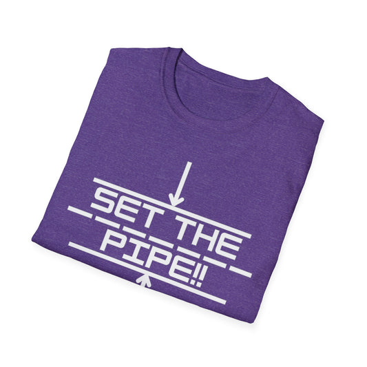 SET THE PIPE!! Unisex Softstyle T-Shirt