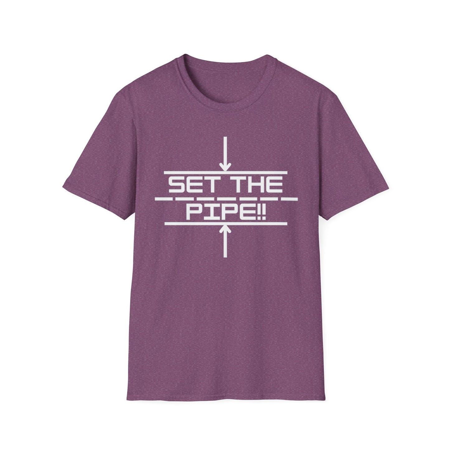 Set the Pipe!! Unisex Softstyle T-Shirt